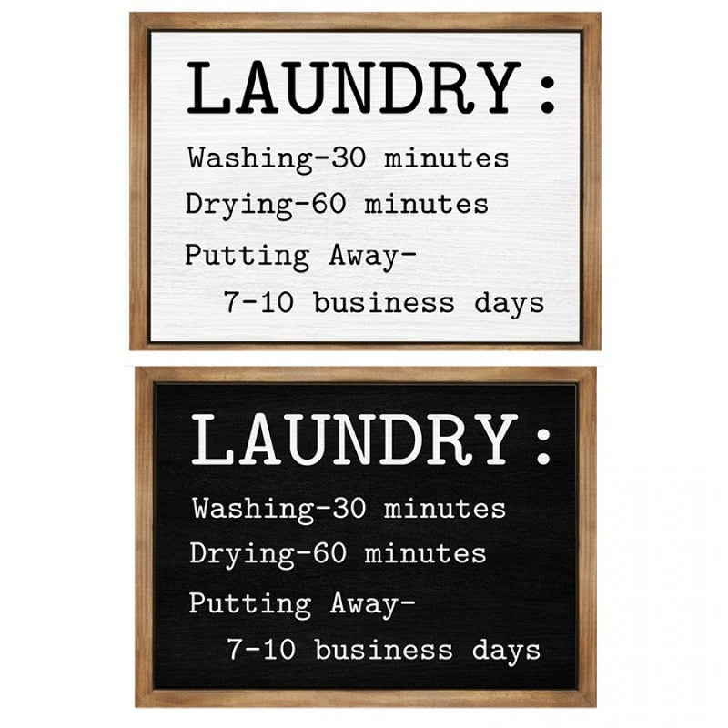 Laundry Sign - Washing, Drying, Putting Away - Blk