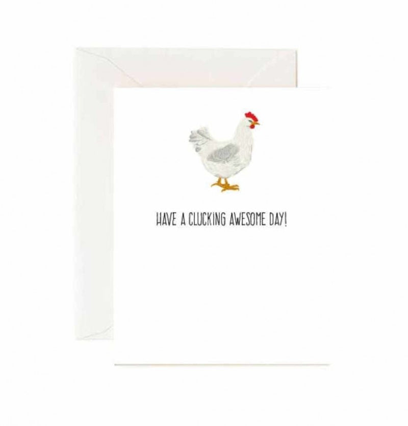 Have A Clucking Awesome Day